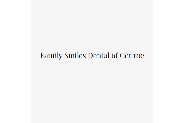 Family Smiles Dental of Conroe